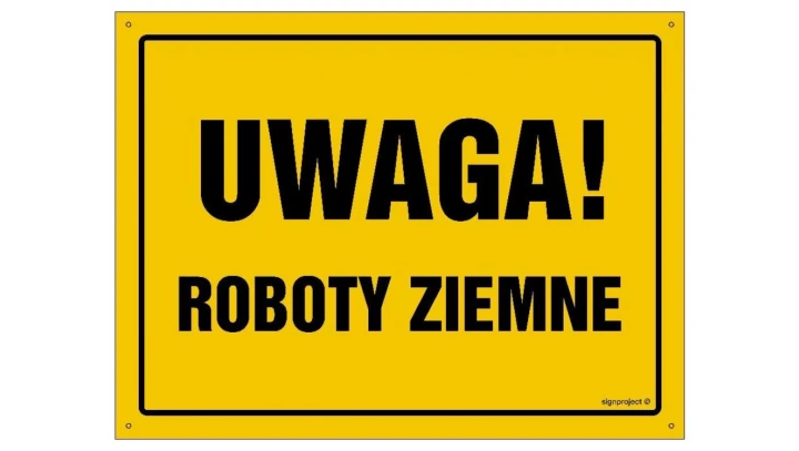ZNAK - OA008 Uwaga! Roboty ziemne 35 x 25 cm BN - Płyta żółta 0,6mm