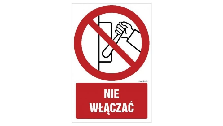 ZNAK - GC012 Nie włączać 70 x 105 cm FS - Folia samoprzylepna foto.