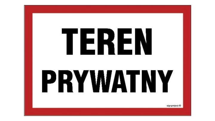 ZNAK - NC031 Teren prywatny wstęp wzbroniony 75 x 50 cm PN - Płyta 1mm