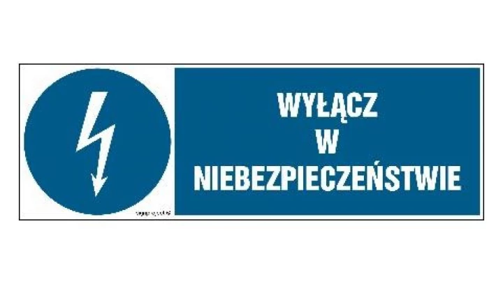 ZNAK - HF001 Wyłącz w niebezpieczeństwie 20 x 6,7 cm FN - Folia samoprzylepna
