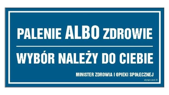 ZNAK - NC017 Palenie albo zdrowie. Wybór należy do ciebie 80 x 40 cm FN - Folia samoprzylepna