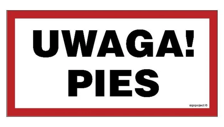 ZNAK - NC113 Uwaga! Pies 60 x 30 cm PN - Płyta 1mm