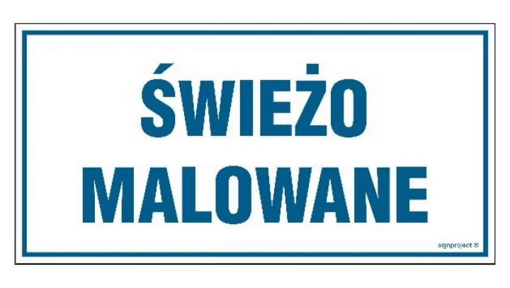 ZNAK - NC130 Świeżo malowane 30 x 15 cm PN - Płyta 1mm