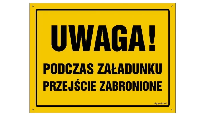 ZNAK - OA009 Uwaga! Podczas załadunku przejście zabronione 45 x 32 cm FN - Folia samoprzylepna