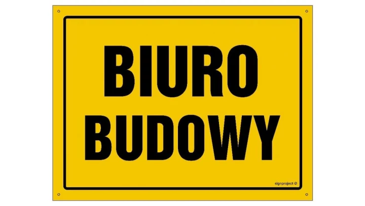 ZNAK - OA147 Biuro budowy 35 x 25 cm BN - Płyta żółta 0,6mm