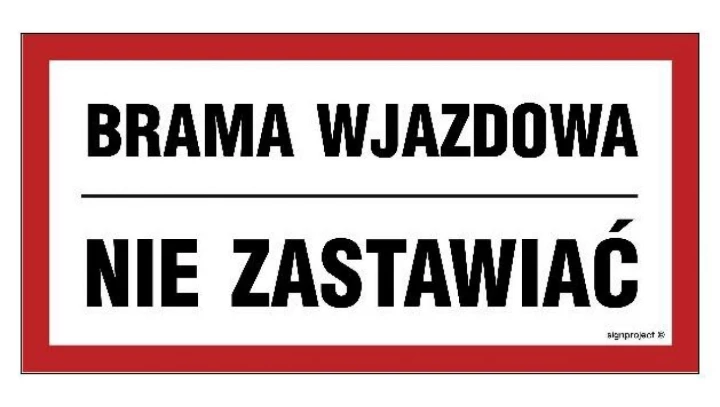 ZNAK - NC041 Brama wjazdowa nie zastawiać 80 x 40 cm FN - Folia samoprzylepna