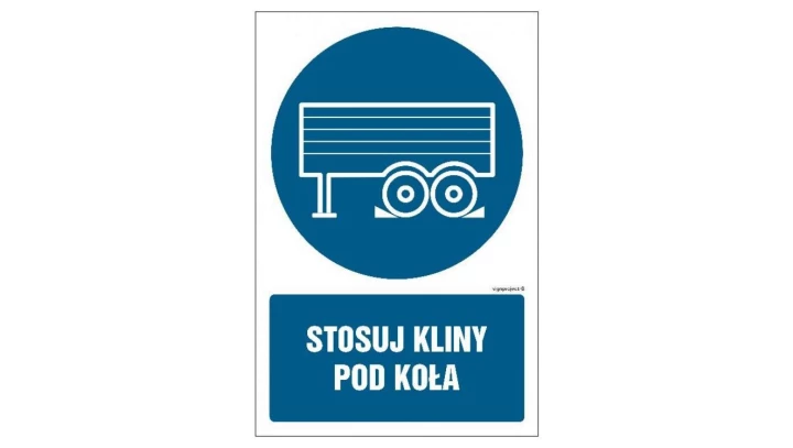 ZNAK - GL037 Stosuj kliny pod koła 30 x 45 cm KS - Folia podłogowa foto.