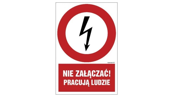 ZNAK - HC002 Nie załączać - pracują ludzie 20 x 30 cm FN - Folia samoprzylepna