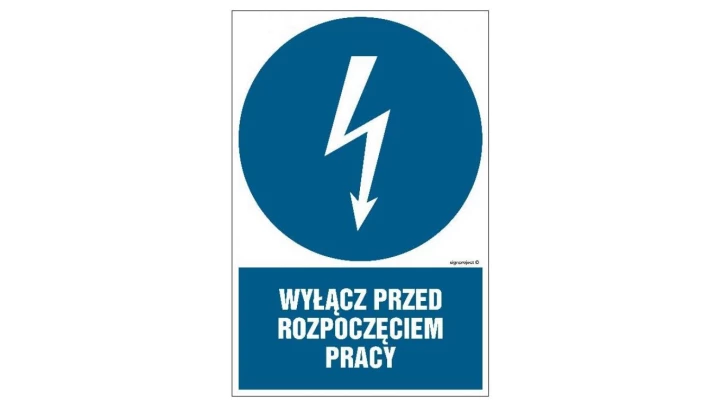 ZNAK - HE002 Wyłącz przed rozpoczęciem pracy 25 x 37,5 cm FN - Folia samoprzylepna