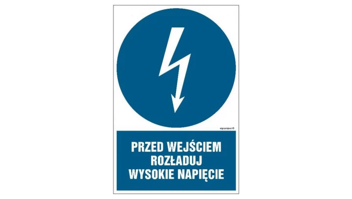 ZNAK - HE007 Przed wejściem rozładuj wysokie napięcie 10 x 15 cm PN - Płyta 1mm