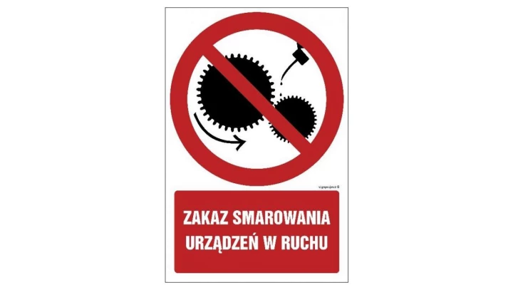 ZNAK - GC018 Zakaz smarowania urządzeń w ruchu 20 x 30 cm KS - Folia podłogowa foto.