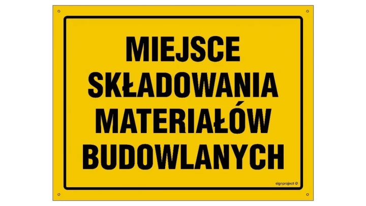 ZNAK - OA111 Miejsce składowania materiałów budowlanych 60 x 43 cm BN - Płyta żółta 0,6mm