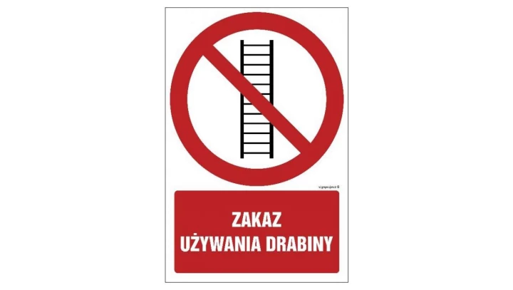 ZNAK - GC009 Zakaz używania drabiny 25 x 37,5 cm FN - Folia samoprzylepna