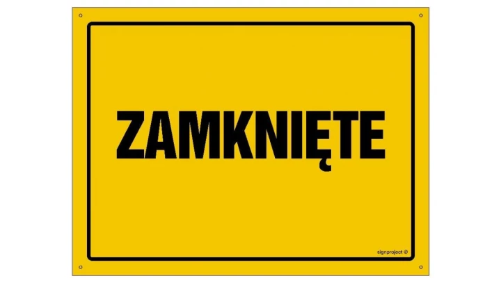 ZNAK - OA142 Zamknięte 45 x 32 cm BN - Płyta żółta 0,6mm