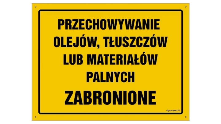 ZNAK - OA049 Przechowywanie olejów, tłuszczów lub materiałów palnych zabronione 35 x 25 cm BN - Płyta żółta 0,6mm