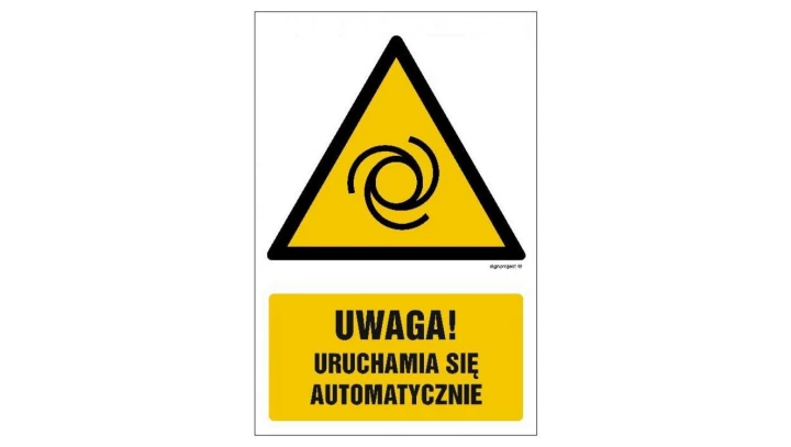 ZNAK - GF034 Uwaga! Uruchamia się automatycznie 35 x 52,5 cm PN - Płyta 1mm