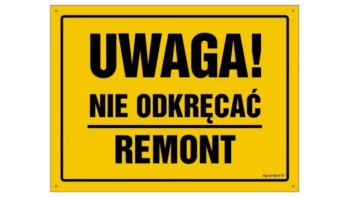 ZNAK - OA018 Uwaga! Nie odkręcać 35 x 25 cm BN - Płyta żółta 0,6mm