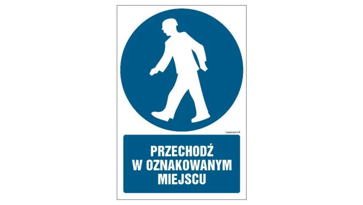 ZNAK - GL013 Przechodź w oznakowanym miejscu 50 x 75 cm PN - Płyta 1mm
