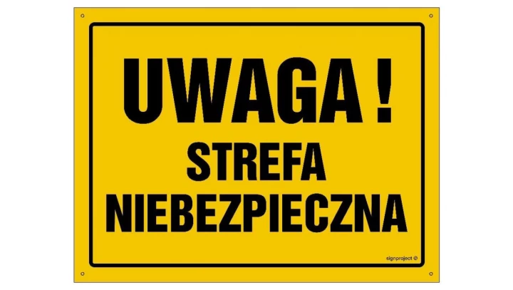 ZNAK - OA026 Uwaga! Strefa niebezpieczna 30 x 21,5 cm FN - Folia samoprzylepna