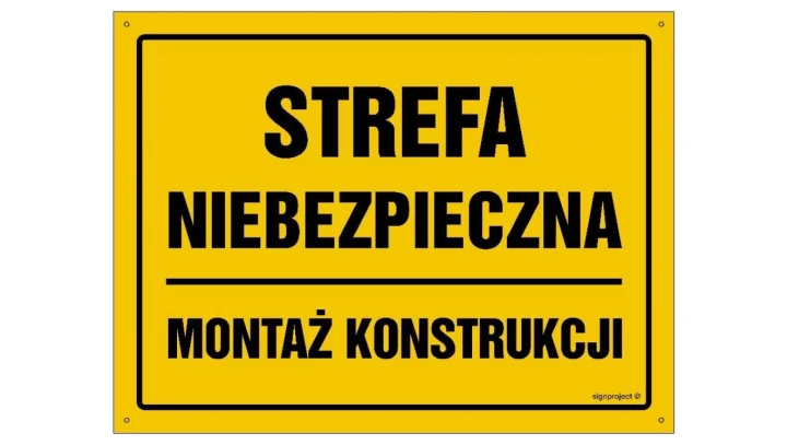 ZNAK - OA084 Strefa niebezpieczna. Montaż konstrukcji 60 x 43 cm FN - Folia samoprzylepna