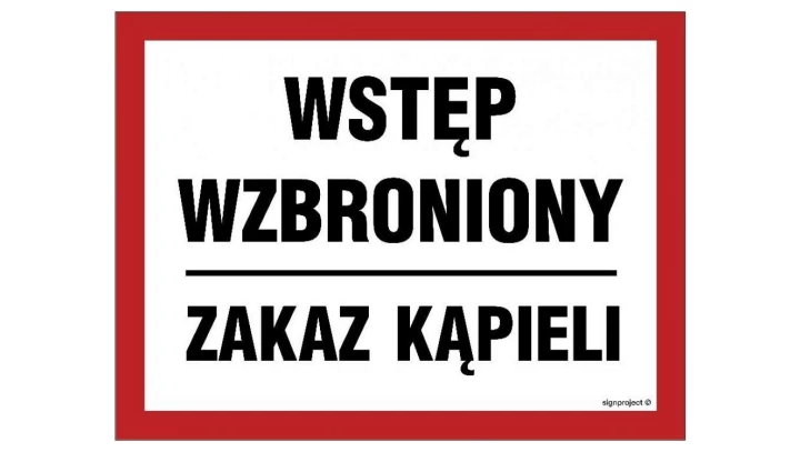 ZNAK - OA170 Wstęp wzbronionyZakaz kąpieli 35 x 25 cm FN - Folia samoprzylepna