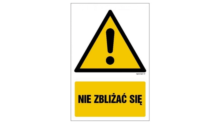 ZNAK - GF048 Nie zbliżać się 10 x 15 cm PS - Płyta 1mm foto.