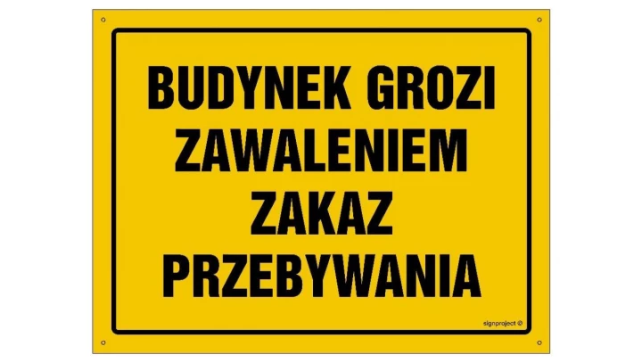 ZNAK - OA057 Budynek grozi zawaleniem - zakaz przebywania 80 x 57 cm FN - Folia samoprzylepna
