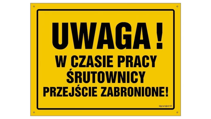 ZNAK - OA027 Uwaga! W czasie pracy śrutownicy przejście zabronione 45 x 32 cm BN - Płyta żółta 0,6mm