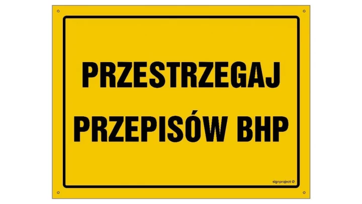 ZNAK - OA035 Przestrzegaj przepisów BHP 60 x 43 cm FN - Folia samoprzylepna