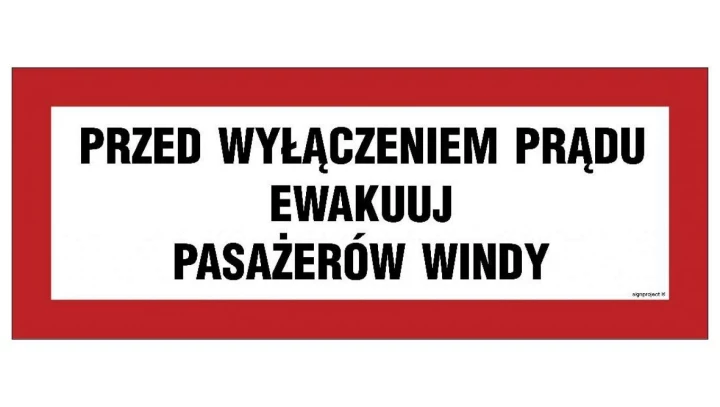 ZNAK - BC129 Przed wyłączeniem prądu ewakuuj pasażerów windy 54 x 21 cm FS - Folia samoprzylepna foto.