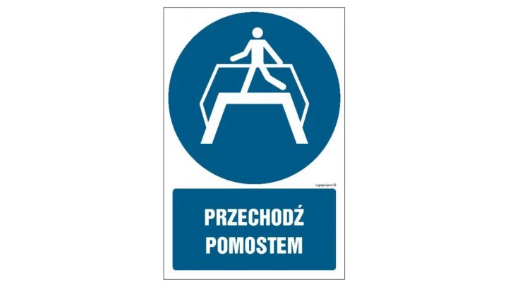 ZNAK - GL022 Przechodź pomostem 70 x 105 cm KS - Folia podłogowa foto.