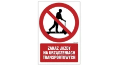 ZNAK - GC015 Zakaz jazdy na urządzeniach transportowych 35 x 52,5 cm FN - Folia samoprzylepna
