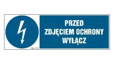 ZNAK - HF014 Przed zdjęciem ochrony wyłącz 15 x 5 cm PN - Płyta 1mm