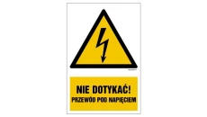 ZNAK - HA023 Nie dotykać przewodów pod napięciem 25 x 37,5 cm PN - Płyta 1mm