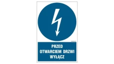 ZNAK - HE019 Przed otwarciem drzwi wyłącz 70 x 105 cm FN - Folia samoprzylepna