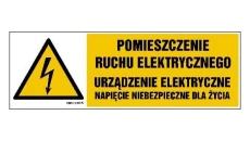 ZNAK - HB026 Pomieszczenie ruchu elektrycznego urządzenie elektryczne napięcie niebezpieczne dla życia 30 x 10 cm PN - Płyta 1mm