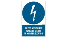 ZNAK - HE008 Przed wejściem wyłącz silnik w kabinie dźwigu - arkusz 9 naklejek 5 x 7,5 cm FN - Folia samoprzylepna