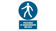 ZNAK - GL050 Przechodź w oznakowanym miejscu 50 x 75 cm FN - Folia samoprzylepna