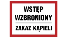 ZNAK - OA170 Wstęp wzbronionyZakaz kąpieli 40 x 30 cm PN - Płyta 1mm