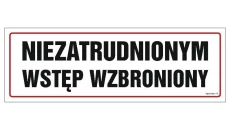 ZNAK - NC002 Niezatrudnionym wstęp wzbroniony 30 x 10 cm FN - Folia samoprzylepna