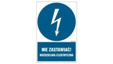 ZNAK - HE021 Nie zastawiać rozdzielnia elektryczna 50 x 75 cm PN - Płyta 1mm