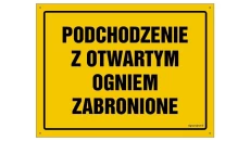 ZNAK - OA050 Podchodzenie z otwartym ogniem zabronione 35 x 25 cm BN - Płyta żółta 0,6mm