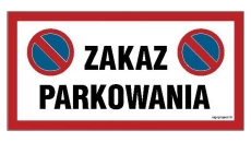 ZNAK - NC068 Zakaz parkowania 40 x 20 cm PN - Płyta 1mm