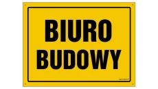 ZNAK - OA147 Biuro budowy 35 x 25 cm BN - Płyta żółta 0,6mm