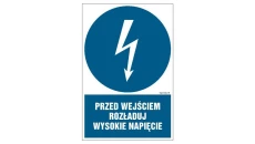 ZNAK - HE007 Przed wejściem rozładuj wysokie napięcie 70 x 105 cm FN - Folia samoprzylepna