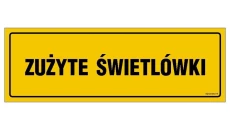 ZNAK - NC126 Zużyte świetlówki 90 x 30 cm FN - Folia samoprzylepna