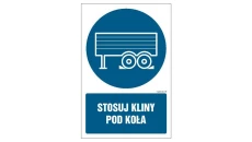 ZNAK - GL037 Stosuj kliny pod koła 30 x 45 cm KS - Folia podłogowa foto.