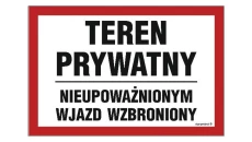 ZNAK - NC073 Teren prywatny nieupoważnionym wjazd wzbroniony 75 x 50 cm FN - Folia samoprzylepna