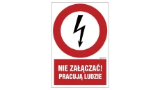 ZNAK - HC002 Nie załączać - pracują ludzie 35 x 52,5 cm FN - Folia samoprzylepna