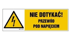ZNAK - HB021 Nie dotykać przewód pod napięciem 30 x 10 cm FN - Folia samoprzylepna